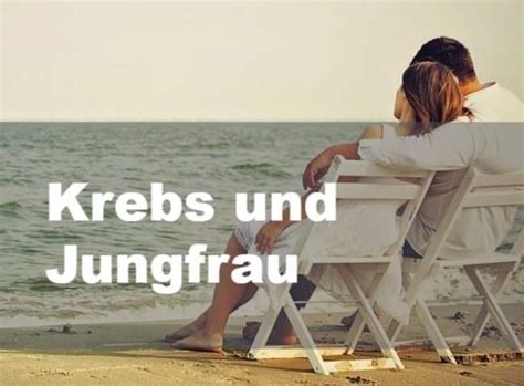 krebs und jungfrau im bett|Krebs und Jungfrau: Kompatibilität in Liebe, Leben und Ehe.